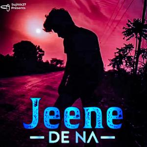 Jeene De Na