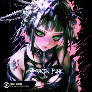 BROKEN FUNK (Sped Up)