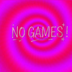 NO GAMES! (feat. INTXLLIGENCE¿)