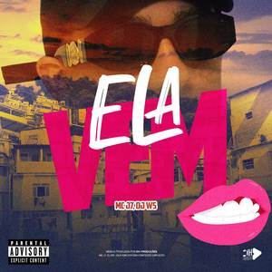 ELA VEM