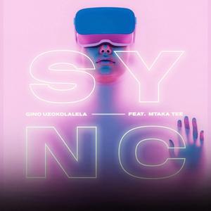 SYNC (feat. Mtaka Tee)