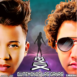 Quitemonos Las Ganas (Remix)