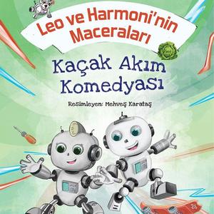 Leo Ve Harmoni'nin Maceraları