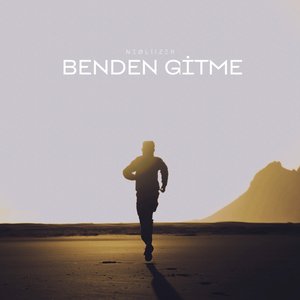 Benden Gitme