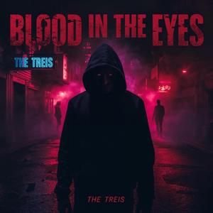Blood in The Eyes