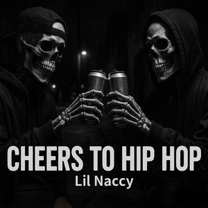 힙합을 위해, 건배