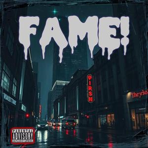 FAME! (feat. JuJuthegoat)