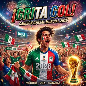 ¡GRITA GOL GOL! - MUNDIAL 2026 J2C2