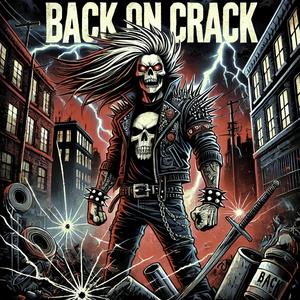 Back on Crack (feat. Vince Voltage)