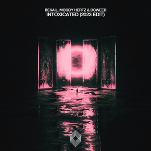 Intoxicated (2023 Edit)