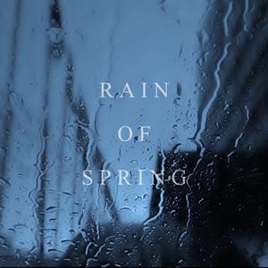 Rain Of Spring