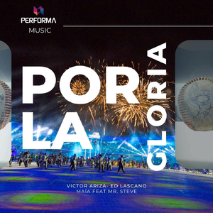 Por la Gloria (feat. Mr. Steve)