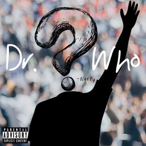 Dr. Who?