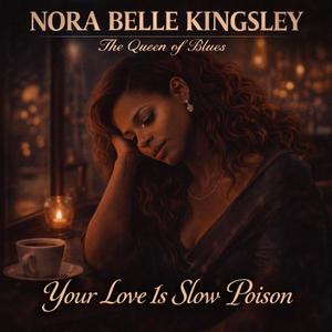 Your Love Is Slow Poison