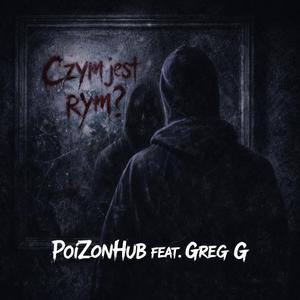 Czym Jest Rym? (feat. Greg G.)
