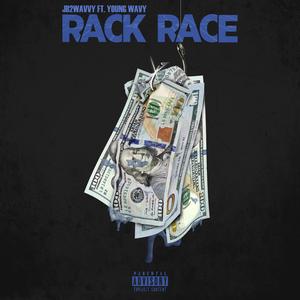Rack Race (feat. WavyShitOnly)