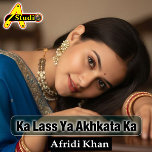 Ka Lass Ya Akhkata Ka