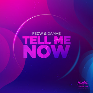 Tell Me Now (Extended Mix)