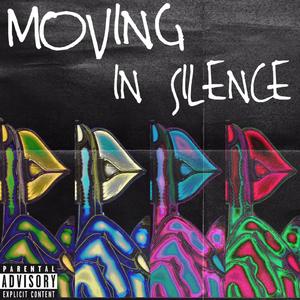 Moving In Silence (feat. Reload)