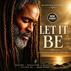 Let It Be (Extended Healing Version)