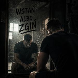 Wstań albo zgiń