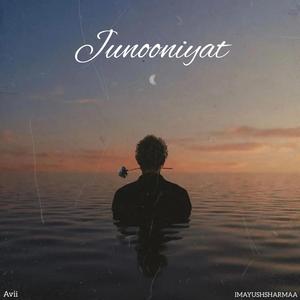 Junooniyat (feat. AVII)