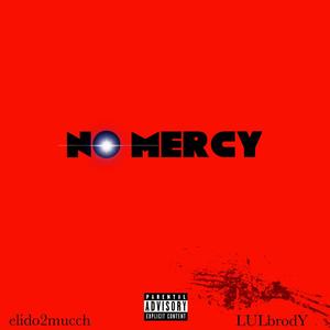 No Mercy