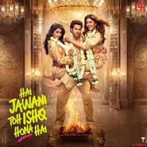 Chandni Chehra ("Hai Jawani Toh Ishq Hona Hai")