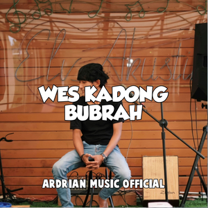 Wes Kadong Bubrah
