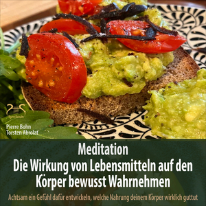 Eine warme Speise visualisieren, schmecken, essen - Sinneswahrnehmung
