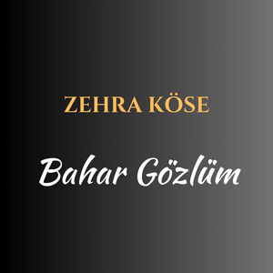 Bahar Gözlüm
