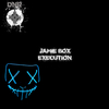 Jamie Box - Execution