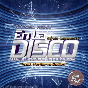 En La Disco (Adrian Santibanez Official Remix)