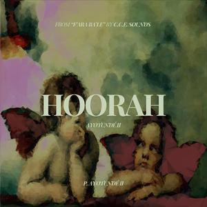 Hoorah (feat. CCE SOUNDS)