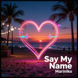 Say My Name