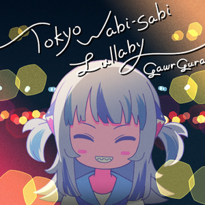 Tokyo Wabi-Sabi Lullaby