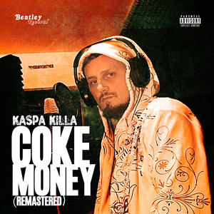 Coke Money (2023 Remastered)