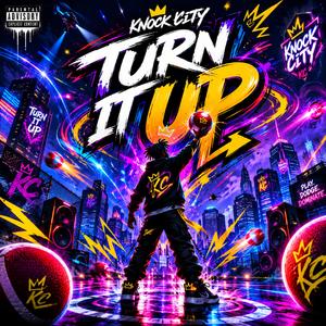Turn It Up