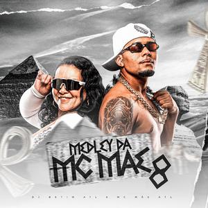 Medley Da Mc Mãe 08 (feat. DJ BETIM ATL)
