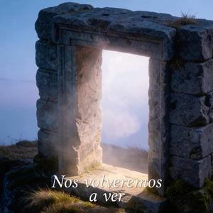 Nos volveremos a ver