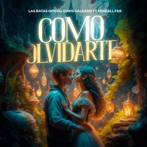 Como Olvidarte (feat. Kendall, Fer)