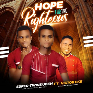 Hope for the Righteous (feat. Victor Eke AKA Singing Prophet)