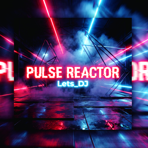 Pulse Reactor