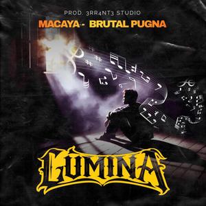 Lúmina (feat. Brutal Pugna & TLBN BP)