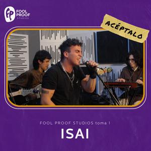 Acéptalo (feat. Isai & Los Rhoads) (toma 1)