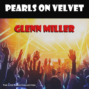 Pearls On Velvet (Live)