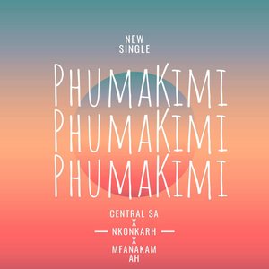 Phuma Kimi (Radio Edit)