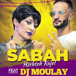 Hsebteh Rajel (feat. DJ Moulay)