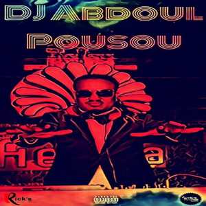 Pousou (feat. DJ Abdoul)