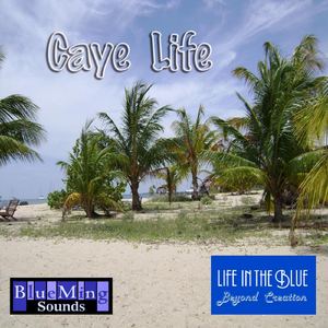 Caye Life